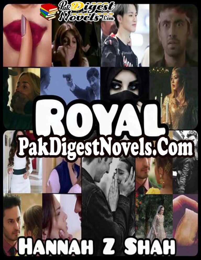 Royal (Novel Pdf) By Hannah Zayan Shah