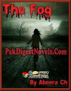 Tha Fog (Novel Pdf) By Abeera Choudrey