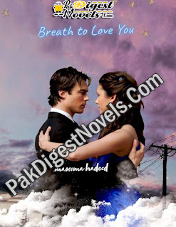 Breath To Love You (Novel Pdf) By Masooma Hadeed