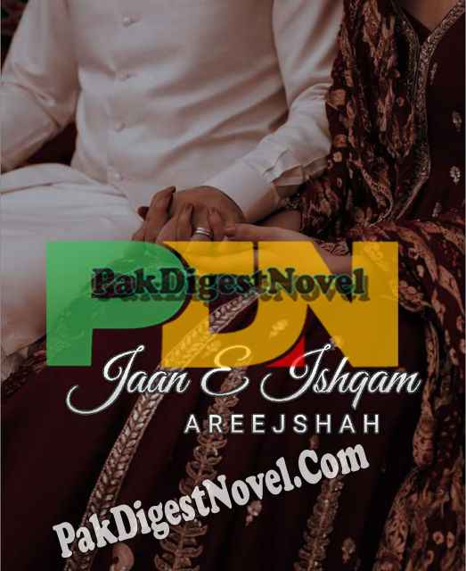 Jan-E-Ishqam (Novel Pdf) By Areej Shah