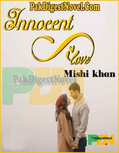 Innocent Love (Novel Pdf) By Mishi Khan

