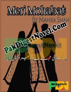 Meri Mohabbat (Novel Pdf) By Mahra Shah